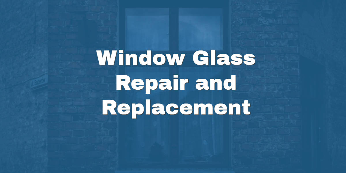 window and glass repair company in Phoenix Banner