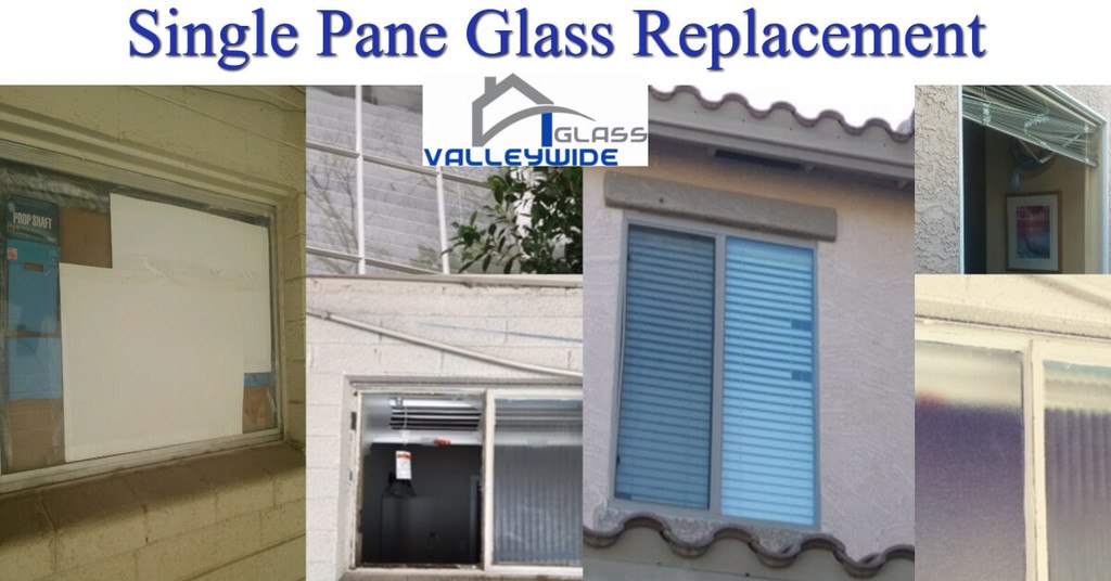 single pane glass replacement jobs repaired by Valleywide Glass